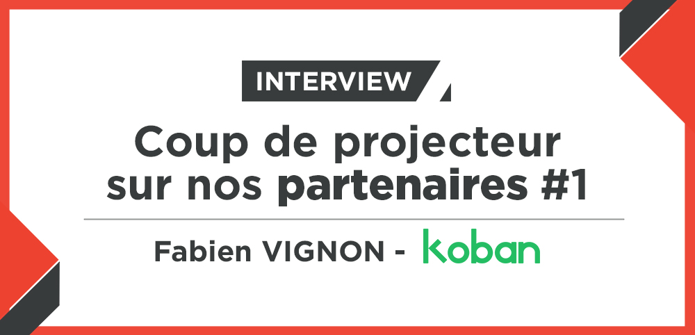 [ITW partenaire] : Koban, solution CRM pour la promotion immobilière