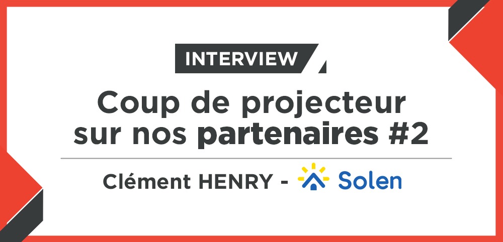 [ITW partenaire] : Solen, l’expert en luminosité pour la promotion immobilière