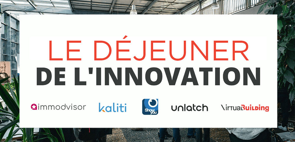 Le Déjeuner de l’Innovation pour les promoteurs immobiliers